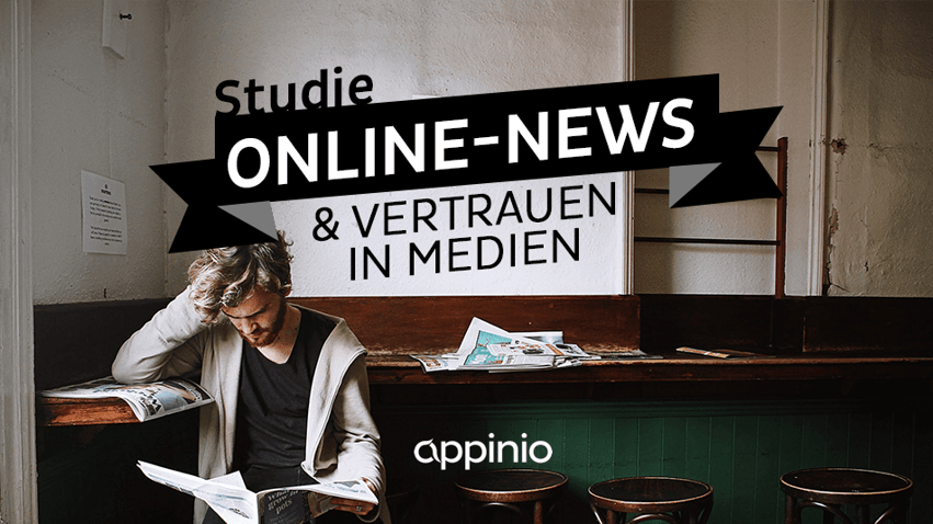 Appinio-Studie zu News-Websites und Vertrauen in Medien Appinio-Studie zu News-Websites und Vertrauen in Medien
