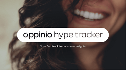 Appinio Hype Tracker Volume 17
