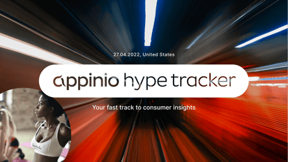 Appinio Hype Tracker Volume 4