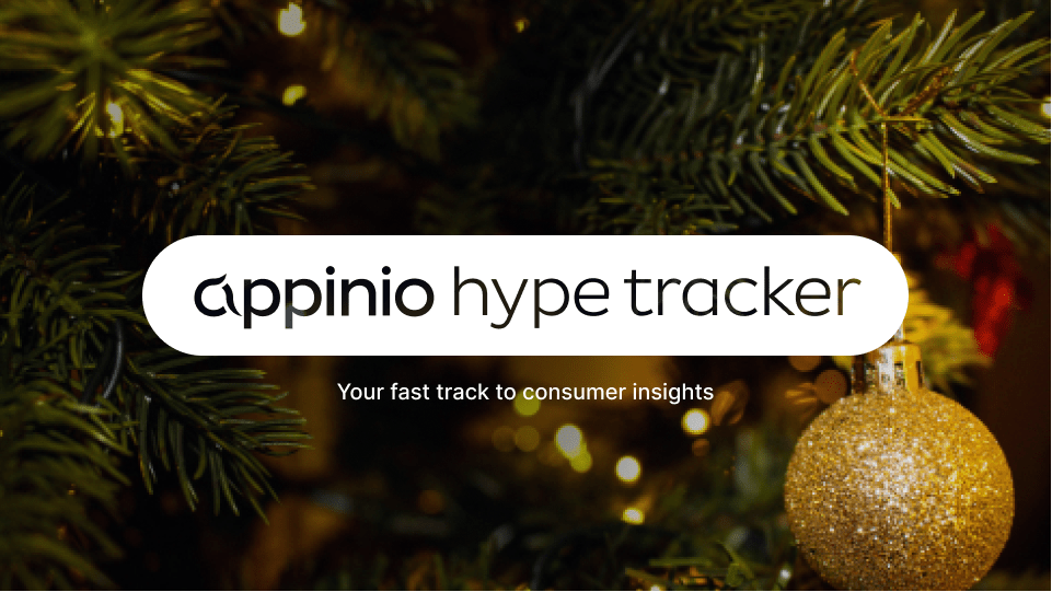 Appinio Hype Tracker Volume 18
